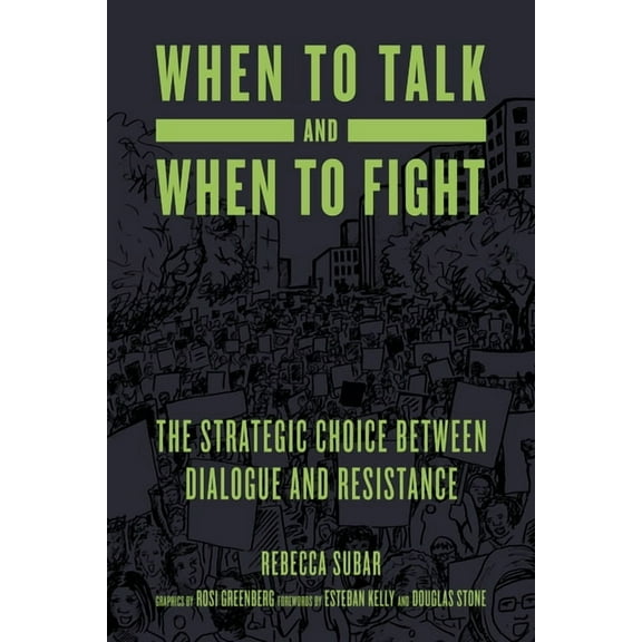 When to Talk and When to Fight: The Strategic Choice Between Dialogue and Resistance, (Paperback)