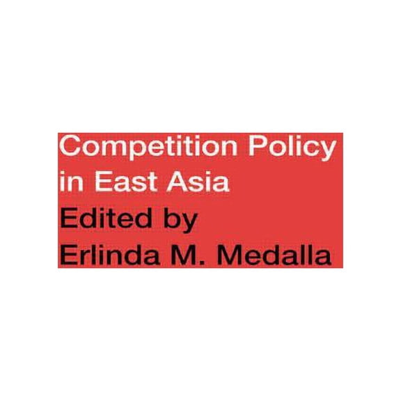 Paftad (Pacific Trade and Development Co Competition Policy in East Asia, (Paperback)