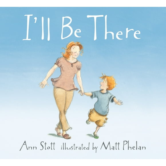 Pre-Owned I'll Be There (Hardcover) 076364711X 9780763647117