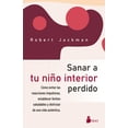 thumbnail image 1 of Libro Sanar A Tu Niño Interior Perdido Tapa Blanda, Autor Robert Jackman, Editorial Editorial Sirio, 1 of 2