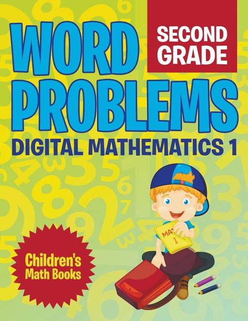 Word Problems Second Grade : Digital Mathematics 1 Children's ...
