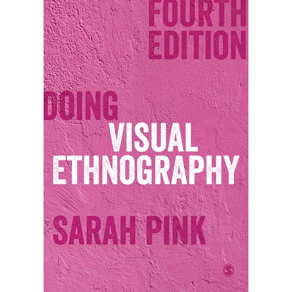 Doing Visual Ethnography, (Hardcover)