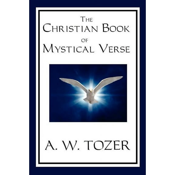 The Christian Book of Mystical Verse (Paperback)