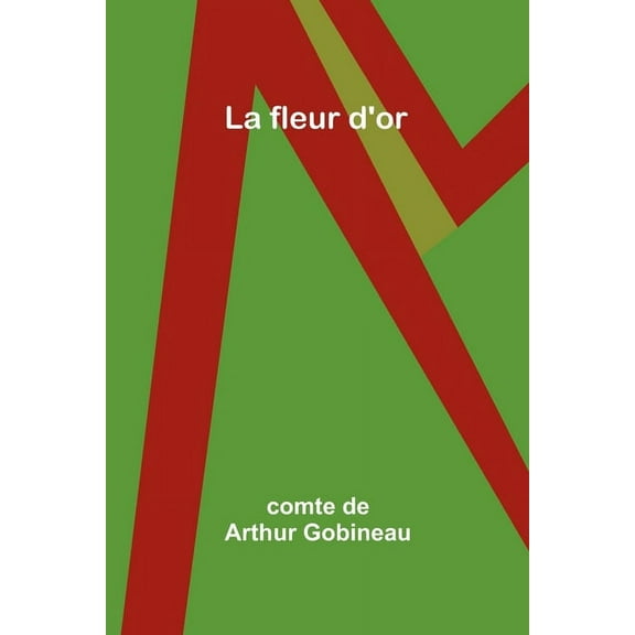 La fleur d'or, (Paperback)