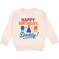 thumbnail image 2 of Inktastic Happy Birthday Daddy Celebration Toddler Sweatshirt, 2 of 4
