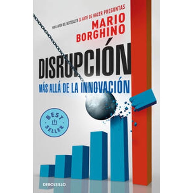 Libro Disrupcion Tapa Blanda, Autor Mario Borghino, Editorial Debolsillo