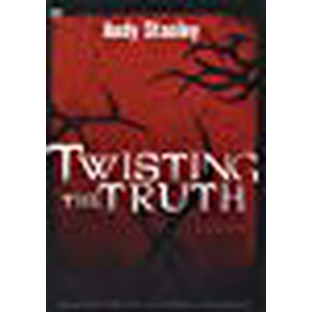 Twisting the Truth