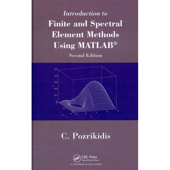 Pre-Owned Introduction to Finite and Spectral Element Methods Using MATLAB