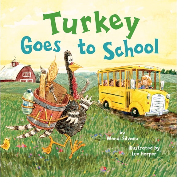 Turkey Trouble Turkey Goes to School, Book 5, (Hardcover)