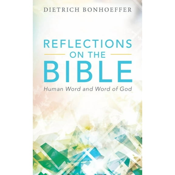 Reflections On The Bible
