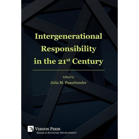 Economic Development: Intergenerational Responsibility in the 21st Century (Hardcover)