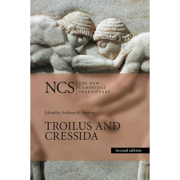 New Cambridge Shakespeare Troilus and Cressida, (Paperback)