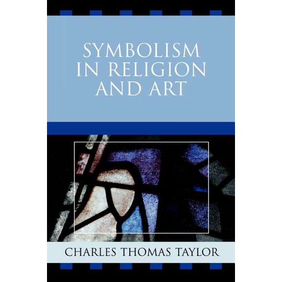 Symbolism in Religion and Art, (Paperback)