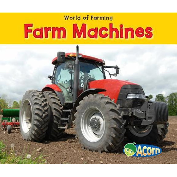 Pre-Owned Farm Machines (Library Binding) 1432939289 9781432939281