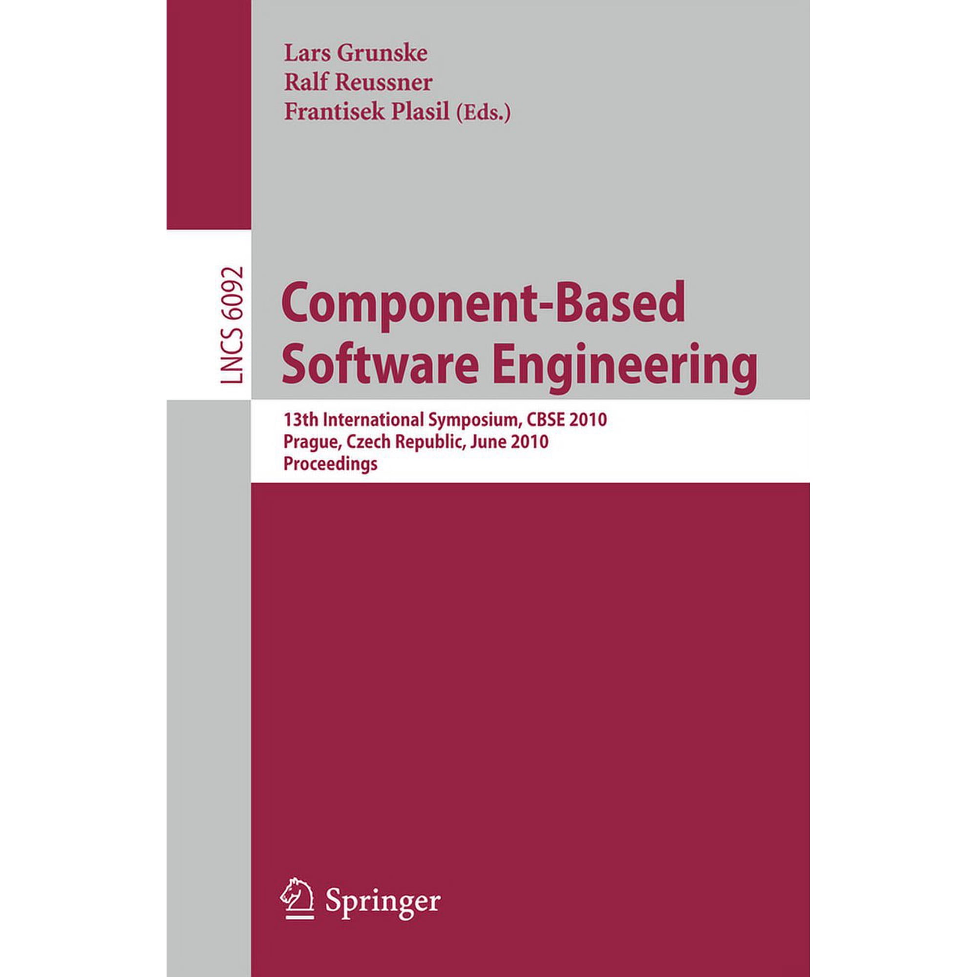 Component-Based Software Engineering: 13th International Symposium Cbse 2010 Prague Czech Republic June 23-25 2010 (Paperback)