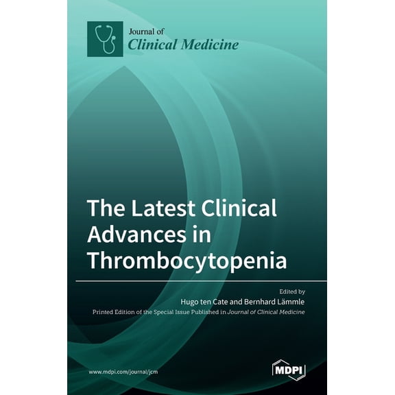 The Latest Clinical Advances in Thrombocytopenia, (Hardcover)