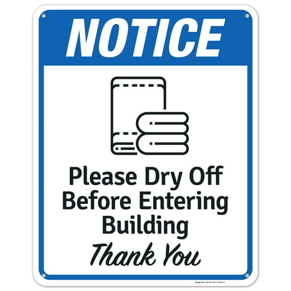 Please Dry Off Before Entering Building Sign,