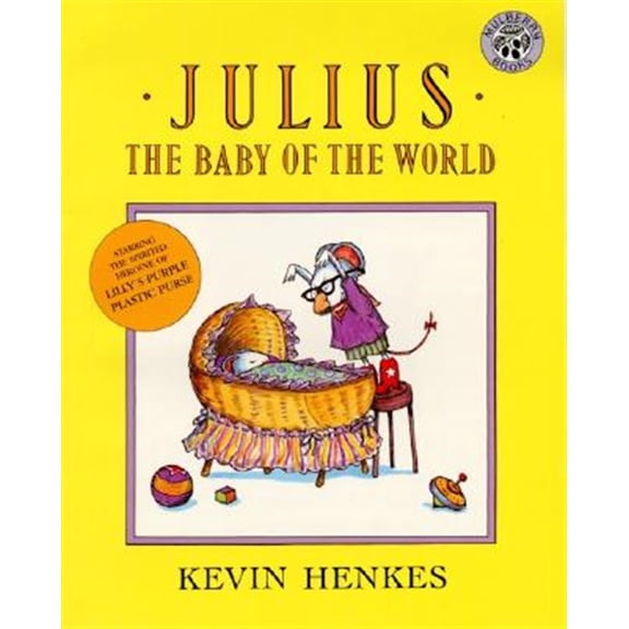 Pre-Owned Julius, the Baby of the World (Paperback) 0688143881 9780688143886