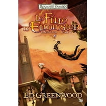 Elminster, T5: La fille d'Elminster, (Paperback)