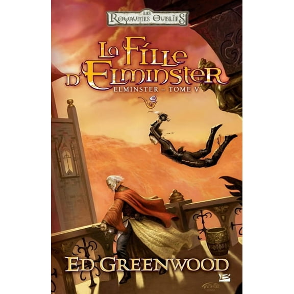 Elminster, T5: La fille d'Elminster, (Paperback)
