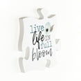 thumbnail image 2 of P. Graham Dunn Live Life in Full Bloom Floral 6 x 6 Wood Decorative Mini Puzzle Piece Plaque, 2 of 3