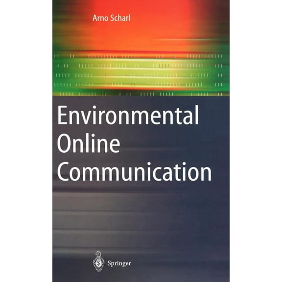 Advanced Information and Knowledge Proce Environmental Online Communication, (Hardcover)