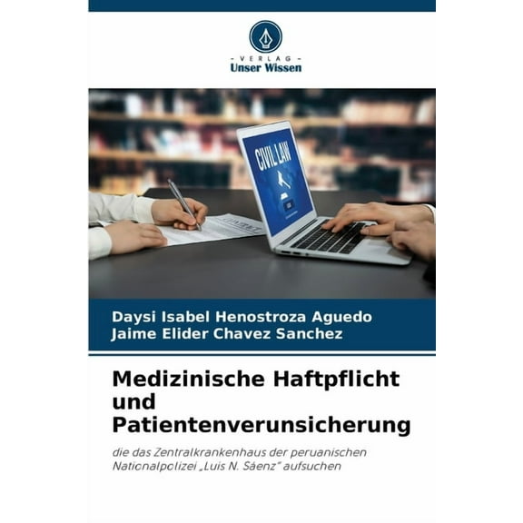 Medizinische Haftpflicht und Patientenverunsicherung, (Paperback)