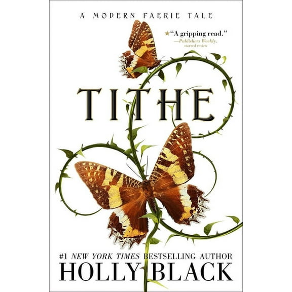 Modern Faerie Tales Tithe: A Modern Faerie Tale, (Hardcover)