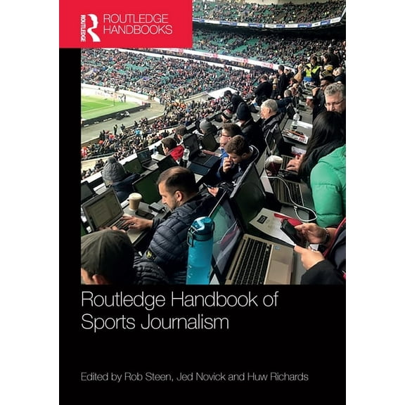 Routledge International Handbooks Routledge Handbook of Sports Journalism, (Paperback)