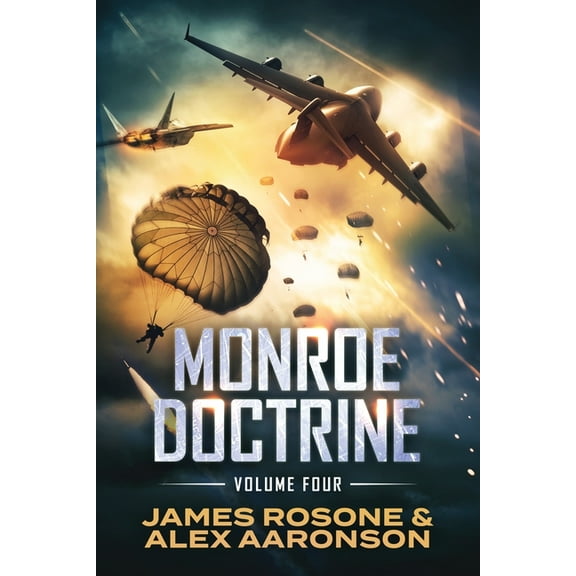Monroe Doctrine: Volume IV, (Paperback)