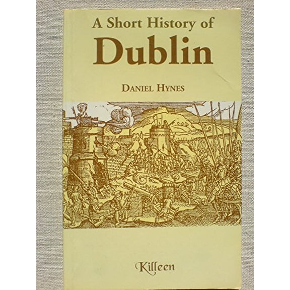 Pre-Owned A Short History of Dublin, 9781873548394, 1873548397, Paperback,