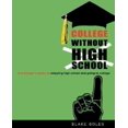 thumbnail image 1 of College Without High School By Boles, Blake, 1 of 1