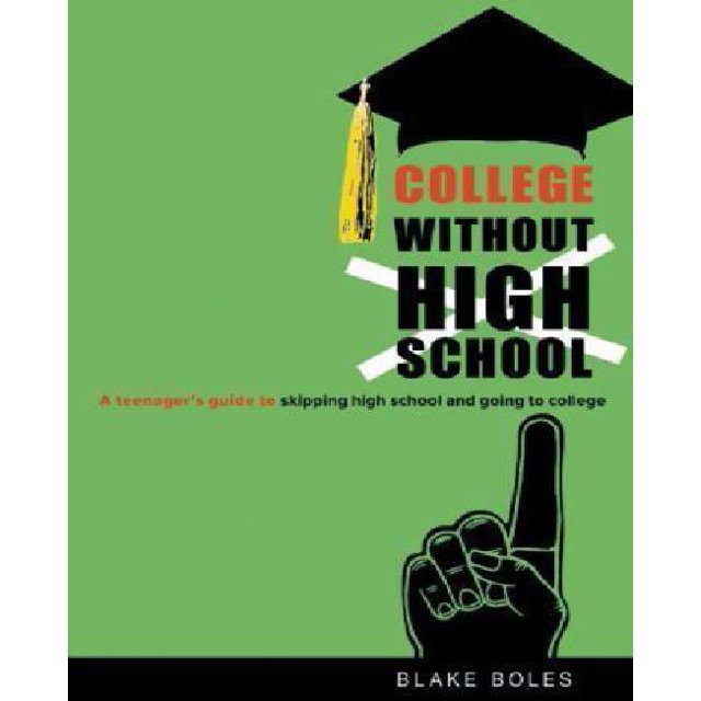 College Without High School By Boles, Blake