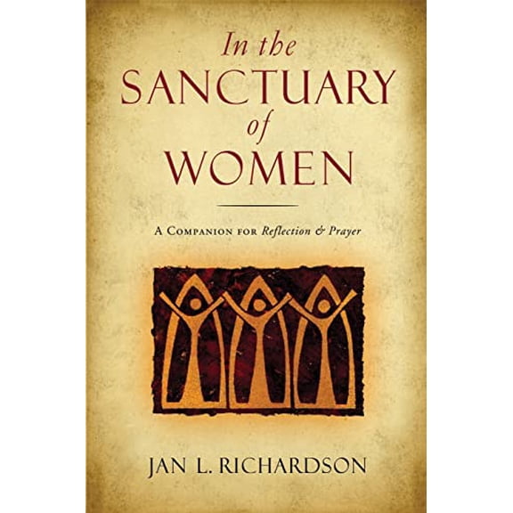 Pre-Owned In the Sanctuary of Women: A Companion for Reflection and Prayer (Paperback) 0835810305 9780835810302