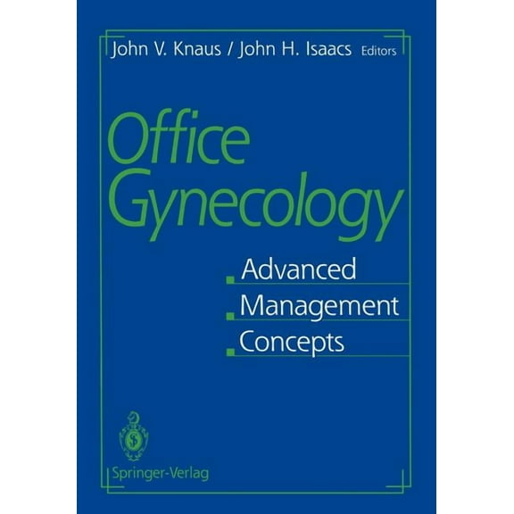 Office Gynecology: Advanced Management Concepts, (Paperback)
