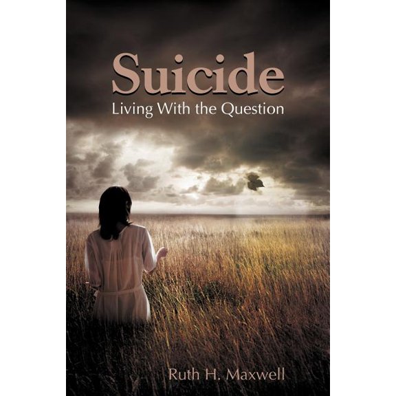 Suicide: Living With the Question, (Paperback)