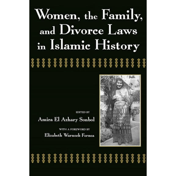 Contemporary Issues in the Middle East Women, the Family, and Divorce Laws in Islamic History, (Paperback)