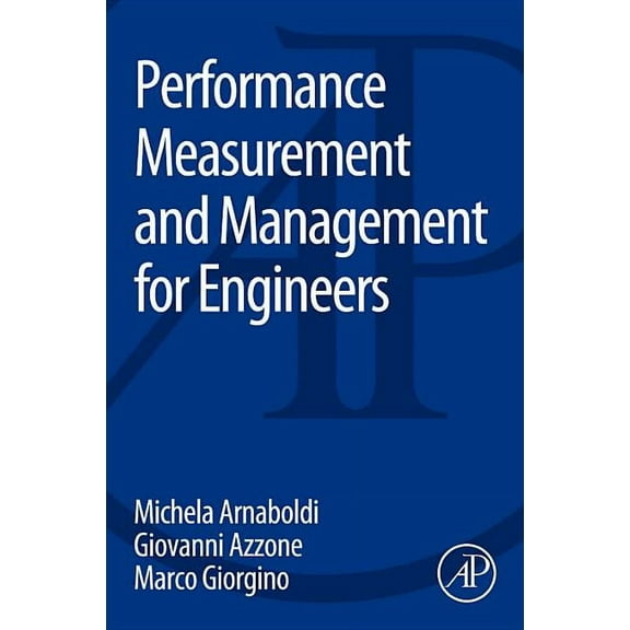 Performance Measurement and Management for Engineers, (Paperback)