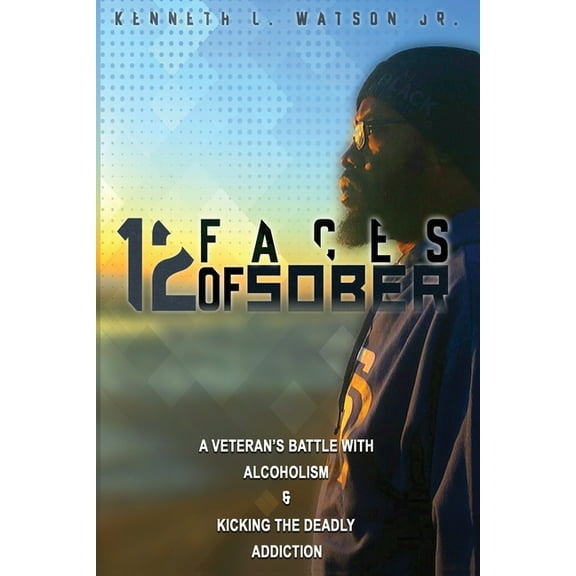 12 Faces Of Sober (Paperback)