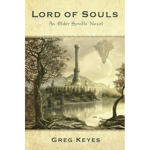 Elder Scrolls Lord of Souls: An Elder Scrolls Novel, Book 2, (Paperback)
