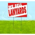 thumbnail image 1 of We Sell Lanyards (18" x 24") Yard Sign, Includes Metal Step Stake, 1 of 6