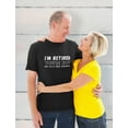 thumbnail image 6 of Tstars Men's Humorous Retired T-Shirt - Ideal Father's Day, Birthday, or Retirement Gifts - Perfect for Dad or Grandpa - Funny Retirement Message - Cool Gift for Any Celebration, 6 of 8