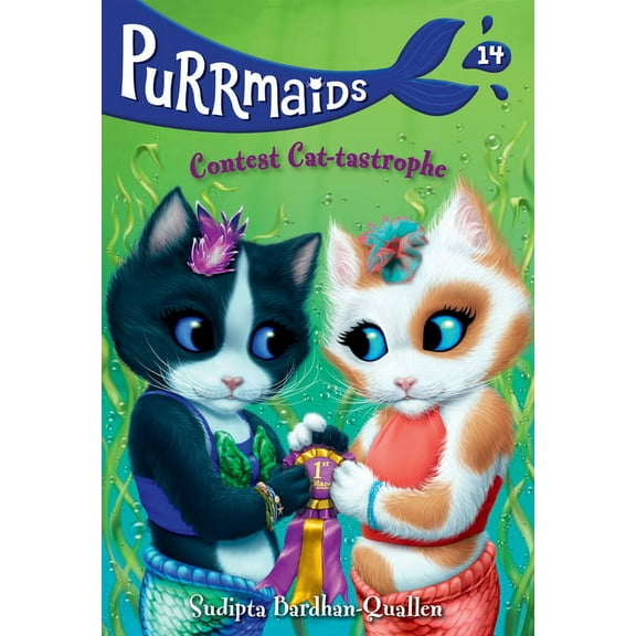 Purrmaids Purrmaids #14: Contest Cat-tastrophe, (Paperback)