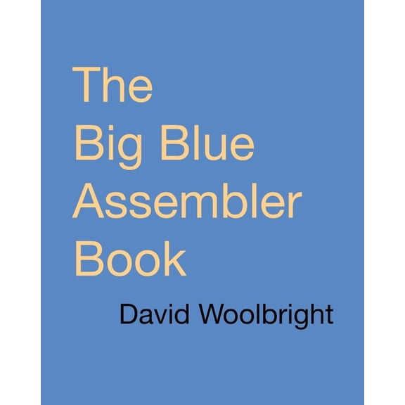 The Big Blue Assembler Book (Paperback)