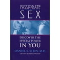 thumbnail image 1 of Pre-Owned Passionate Sex: Discover the Special Power in You (Paperback) 0786707054 9780786707058, 1 of 1