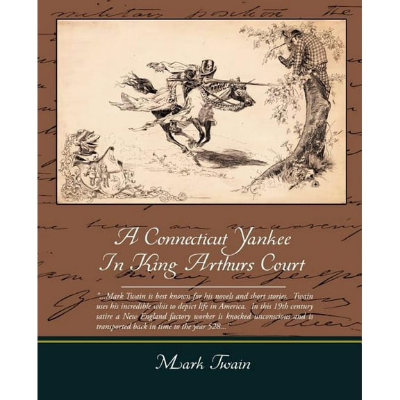 A Connecticut Yankee In King Arthurs Court (Paperback)