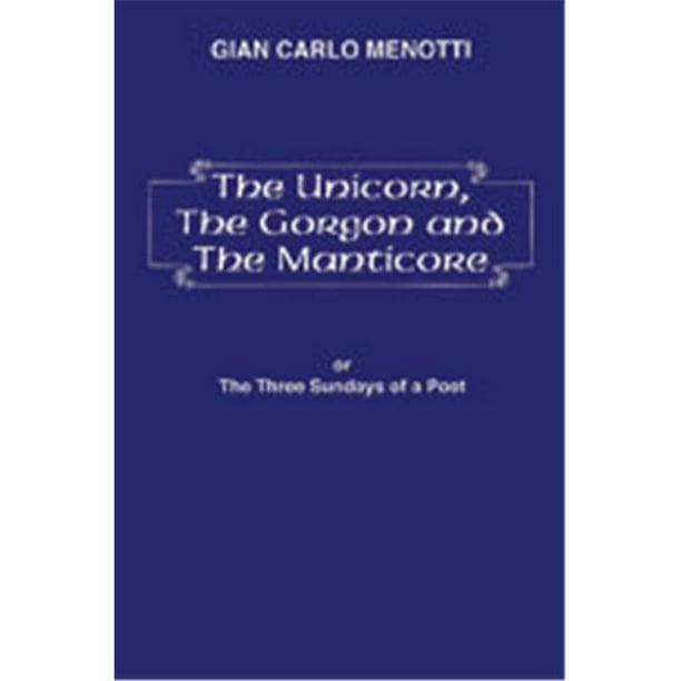 Alfred 00-FC01836 la Licorne- le Gorgon et la Manticore (Trois Dimanches d'Un Poète) - Livre de Musique