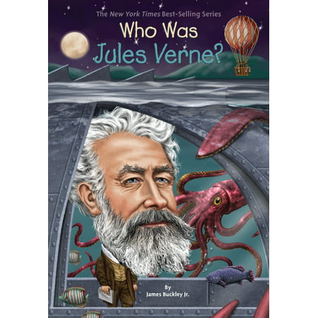 Who Was Jules Verne? (Jules Verne Best Novels)