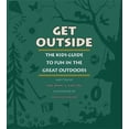 thumbnail image 1 of Get Outside: le Guide pour Enfants pour s'Amuser en Plein Air, 1 of 3