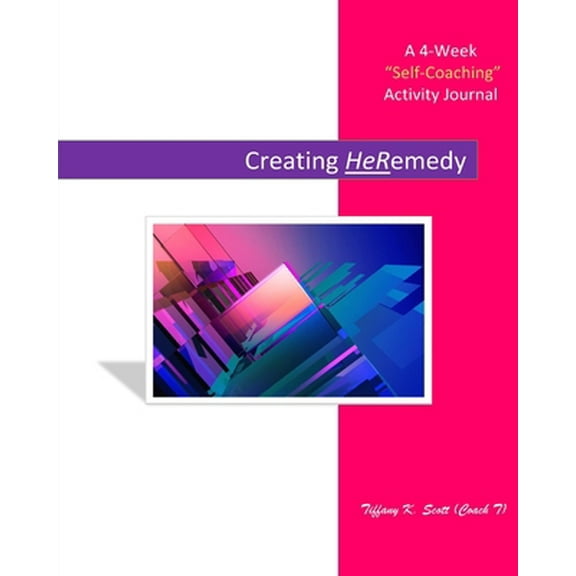 Pre-Owned Creating HeRemedy (Paperback) 100618001X 9781006180019